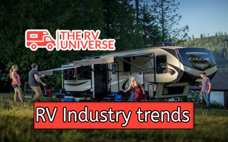 Inside the RV Industry: Uncovering Key Trends