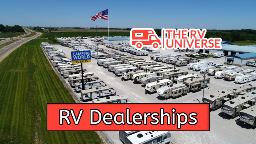 Discover Reputable RV Dealerships Nationwide