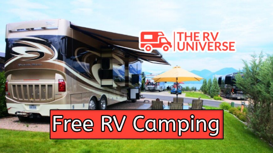 Top 5 Locations for Free RV Camping