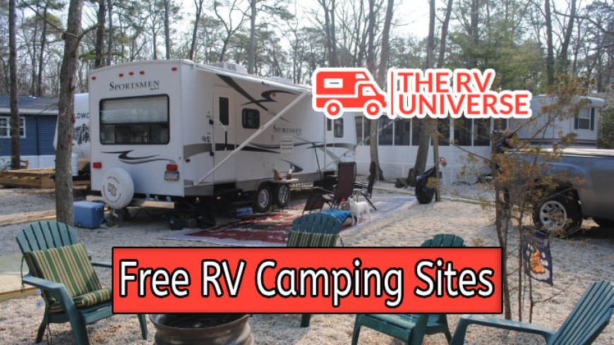 Finding Free RV Camping Sites: A Complete Guide