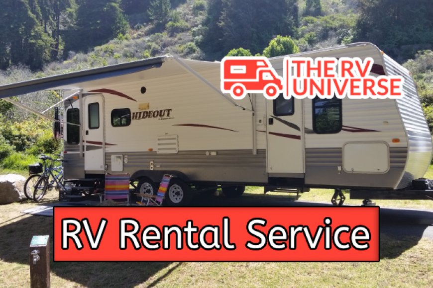 Tips to Choose the Best RV Rental Service | The RV Universe